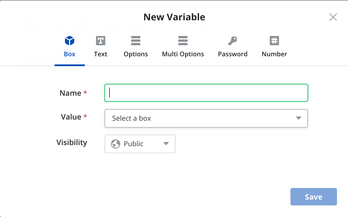 Available variable types for Deployment Policy boxes
